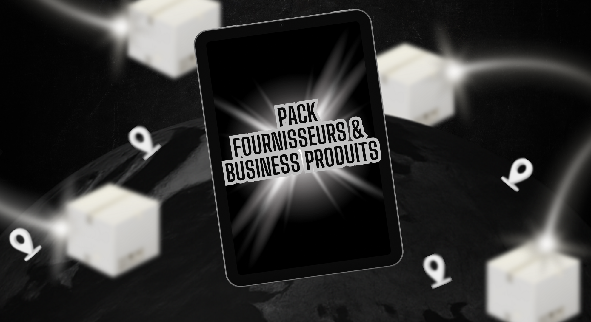 ✅ Pack 2 : Fournisseurs & Business Produits