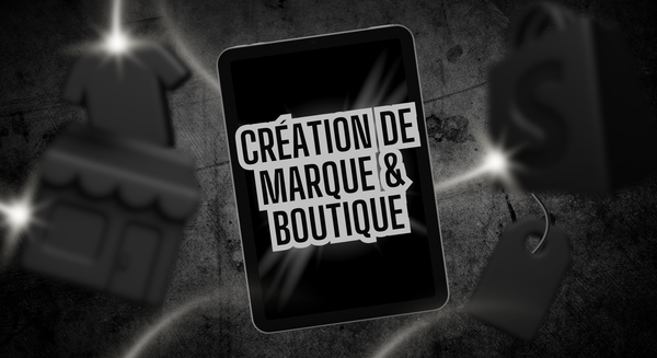 ✅ Pack 3 : Création de Marque & Boutique